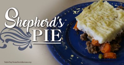 Shepherd's Pie recipe on Texas Table Top