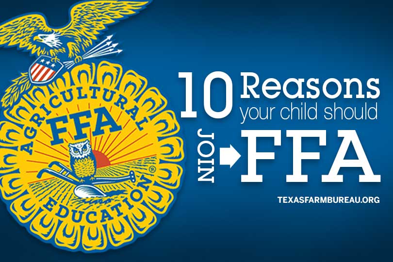 10 reasons your child should join FFA – Texas Farm Bureau – Table Top
